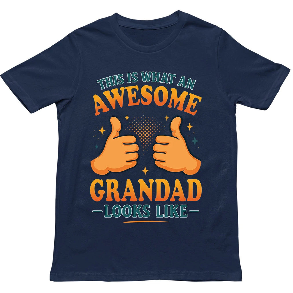 This is What an Awesome Grandad Looks Like T Shirt - Gift for Men, Women, kids