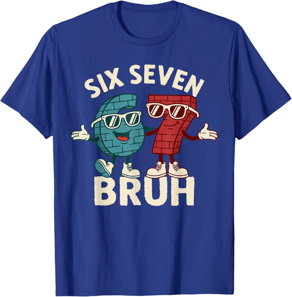67 Bruh Meme - Funny Six Seven With Sunglasses Design Unisex T-Shirt