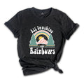 All Sunshine and Rainbows T-Shirt, Retro Sunshine Shirt, You Are My Sunshine, Ca