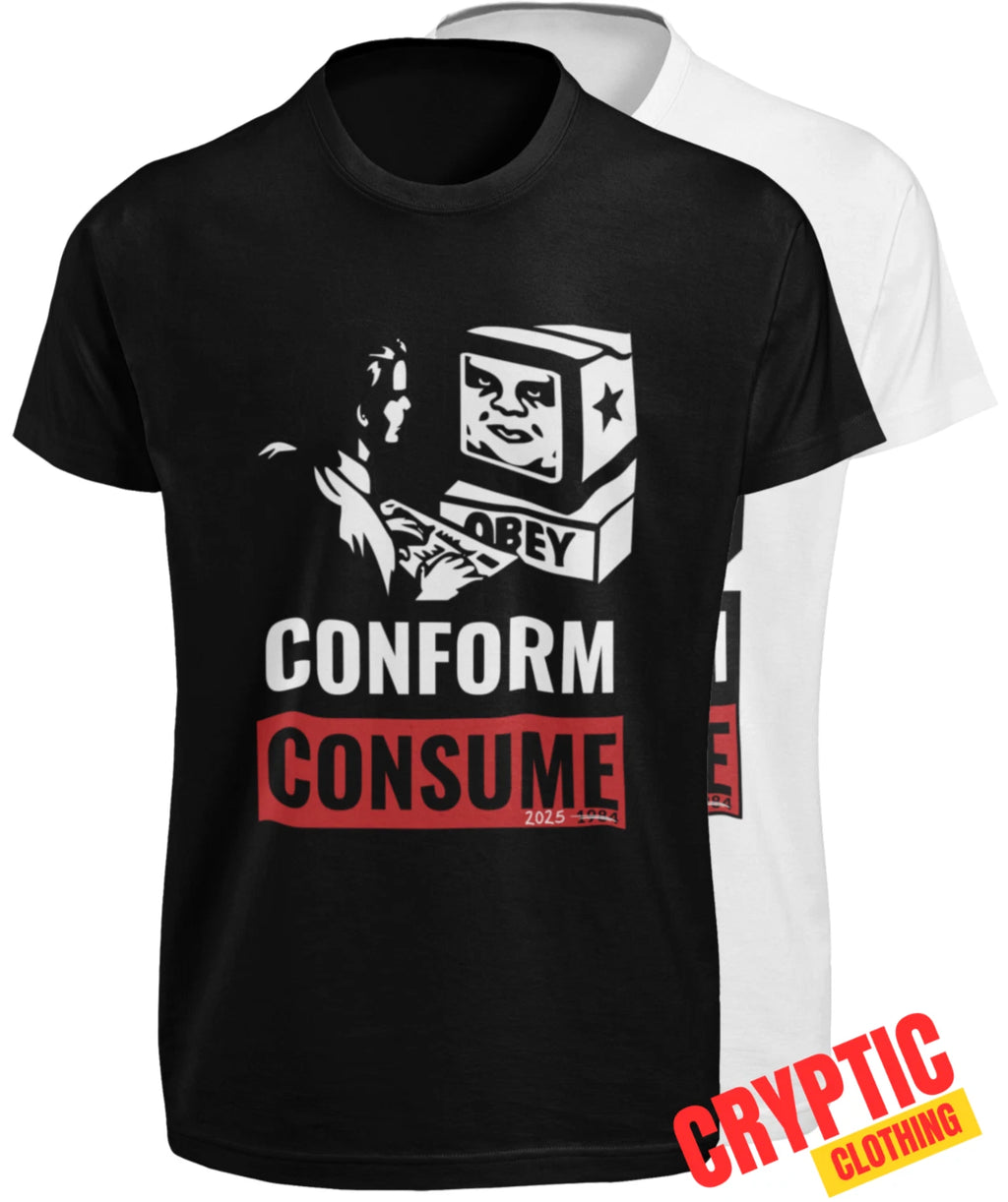 George Orwell 1984 T SHIRT S-3XL Conform Consume Obey Freedom Fighter Quote TEE