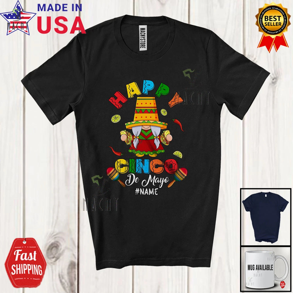 Happy Cinco De Mayo; Amusing Custom Name Mexican Sombrero Gnome With Taco Shirt