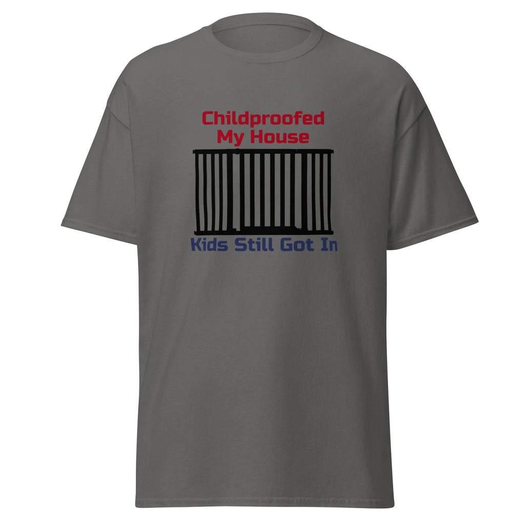 Childproofed My House Kids Still Got In Funny T-Shirt Design - Mockup Joke Pun