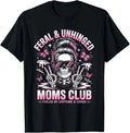 Funny Feral and Unhinged Moms Club Skeleton Coffee Mom Girls T-Shirt