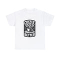 coffee black and white tshirt make life better