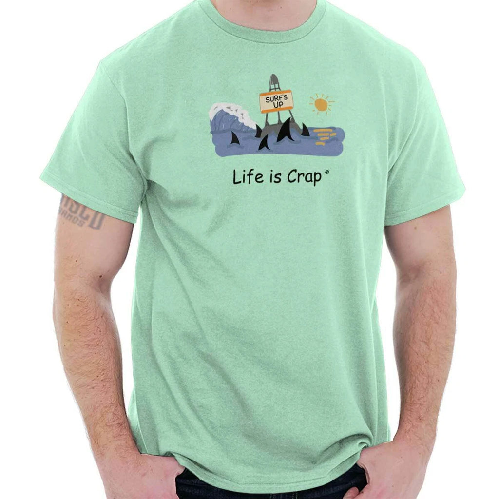 Life is Crap Surfer Beach Vacation Gift Womens or Mens Crewneck T Shirt Tee