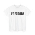 Freedom Black Text Minimalist Design, Bold Typography Graphic T-Shirt