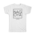 Gift T-Shirt : NAGOYA Japan Square Modern Minimalist Font
