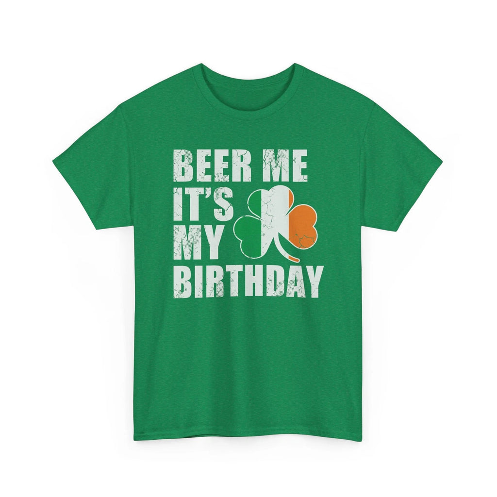 St. Patrick's Day Birthday Tee, Funny Beer Tee, Unisex Birthday Shirt, Irish