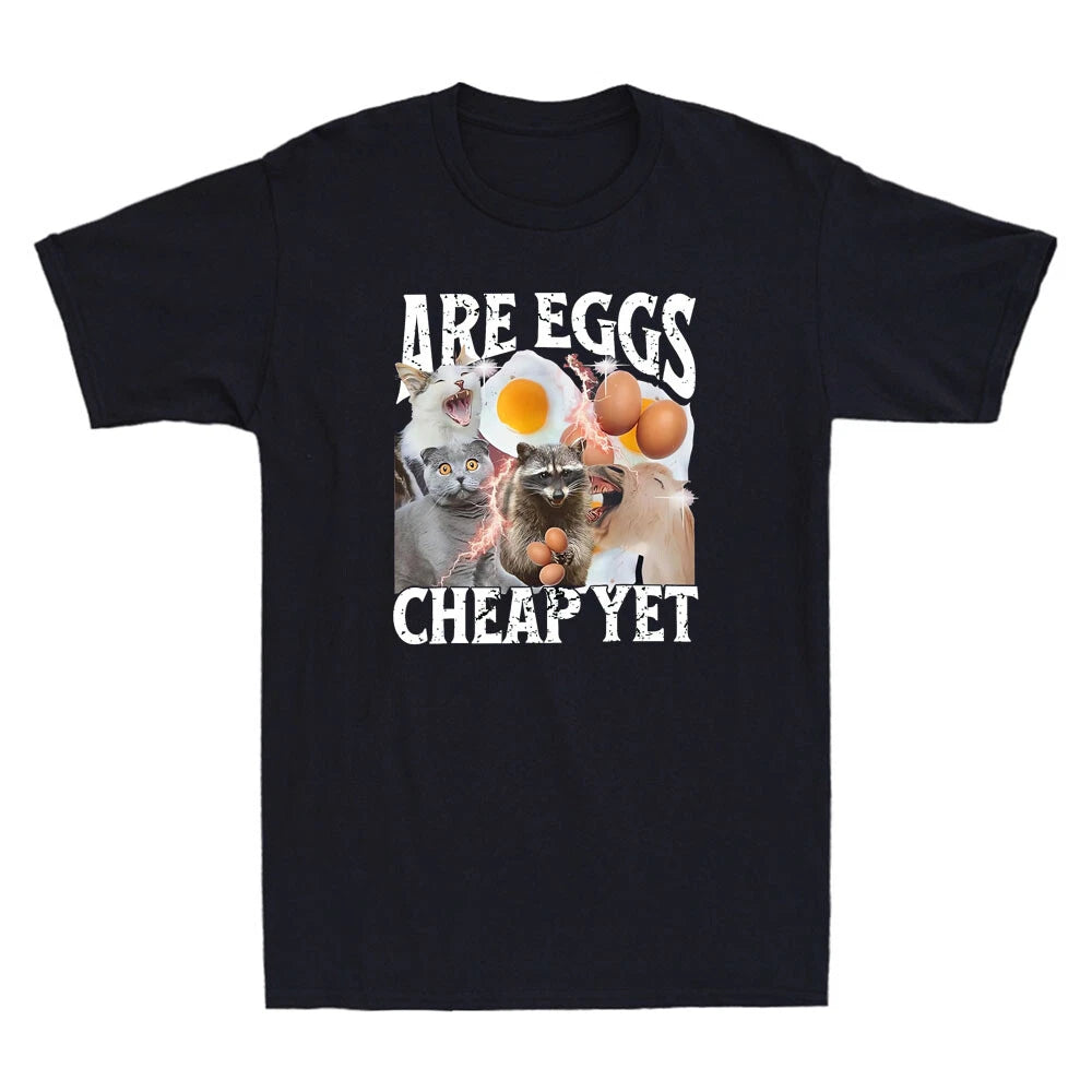 Are Eggs Cheap Yet Funny Animal Graphic Anti-Tr*mp Sarcastic Quote Men's T-Shirt