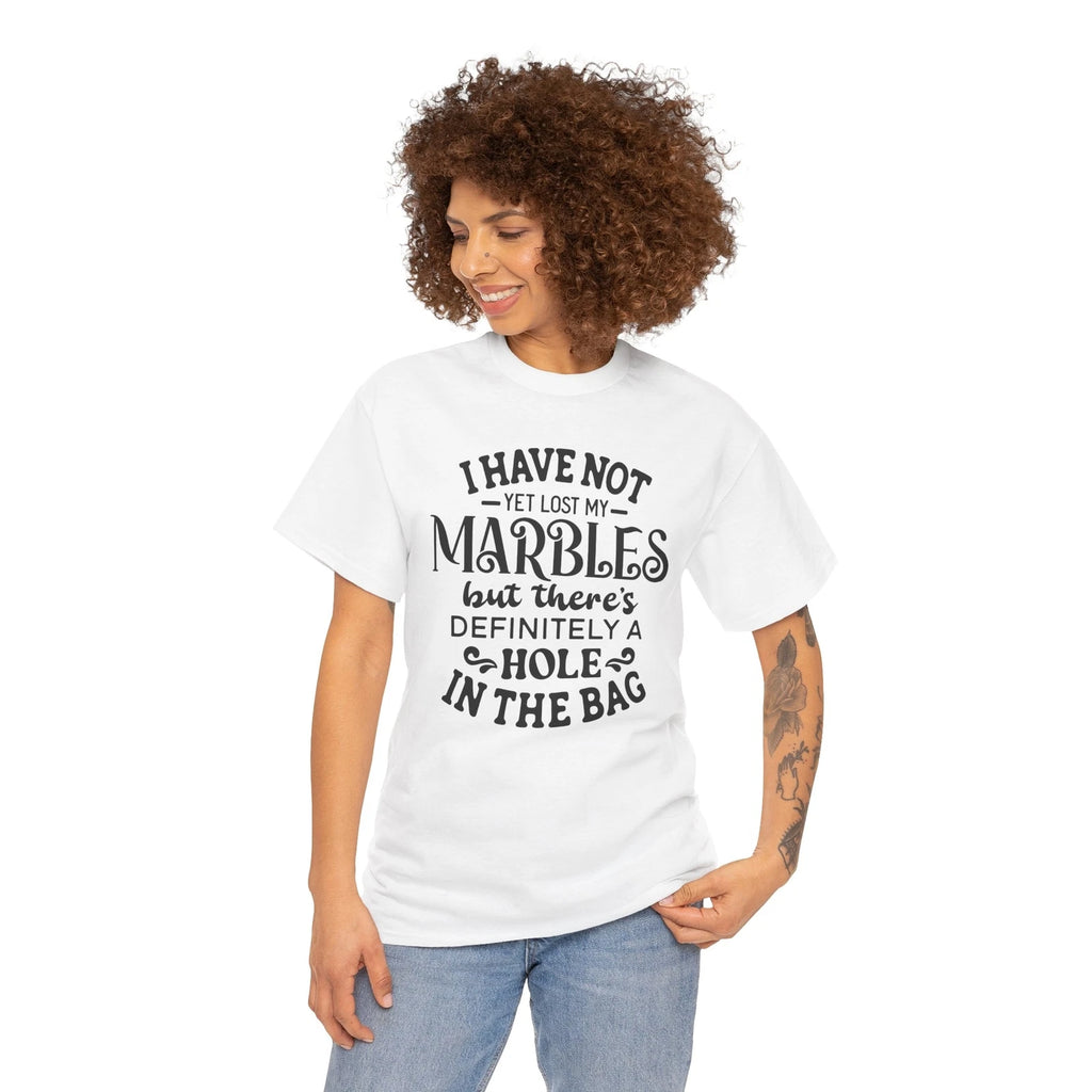 I Have Not Lost Funny T-Shirt - Casual & Fun Tee for All Humor Lovers
