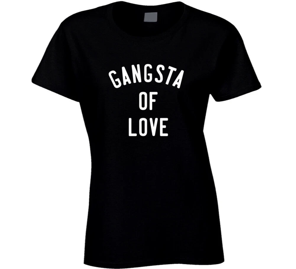 Gangsta Of Love Funny Dark T Shirt