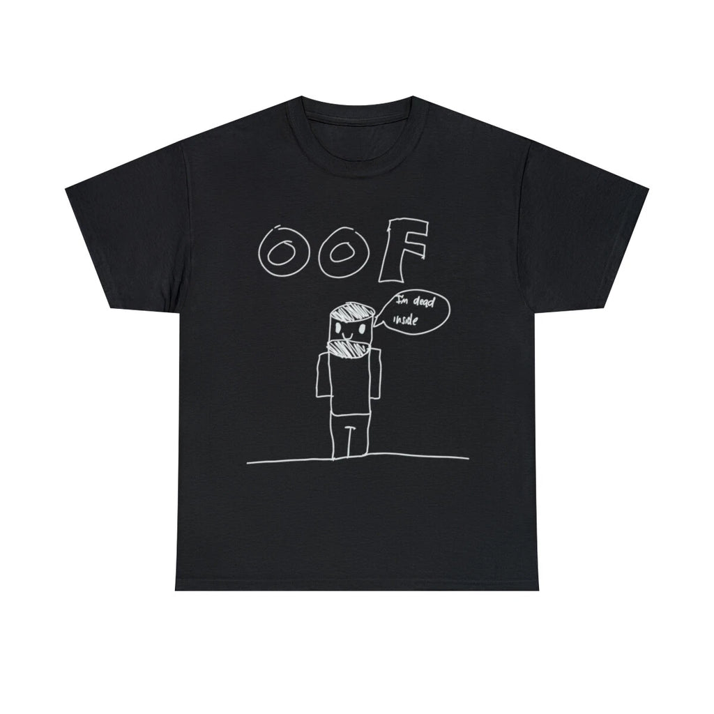 Oof I'm Dead Inside Meme Graphic Tee Shirt, S-5XL