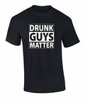 Funny Drunk Guys Matter Beer Drinking Tee Shirt Black