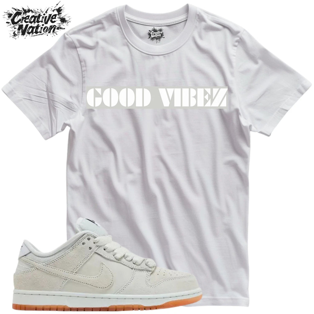 Shirt To Match SB Dunk Low Pro B Pale Ivory Unisex Tee Good Vibez Shirt