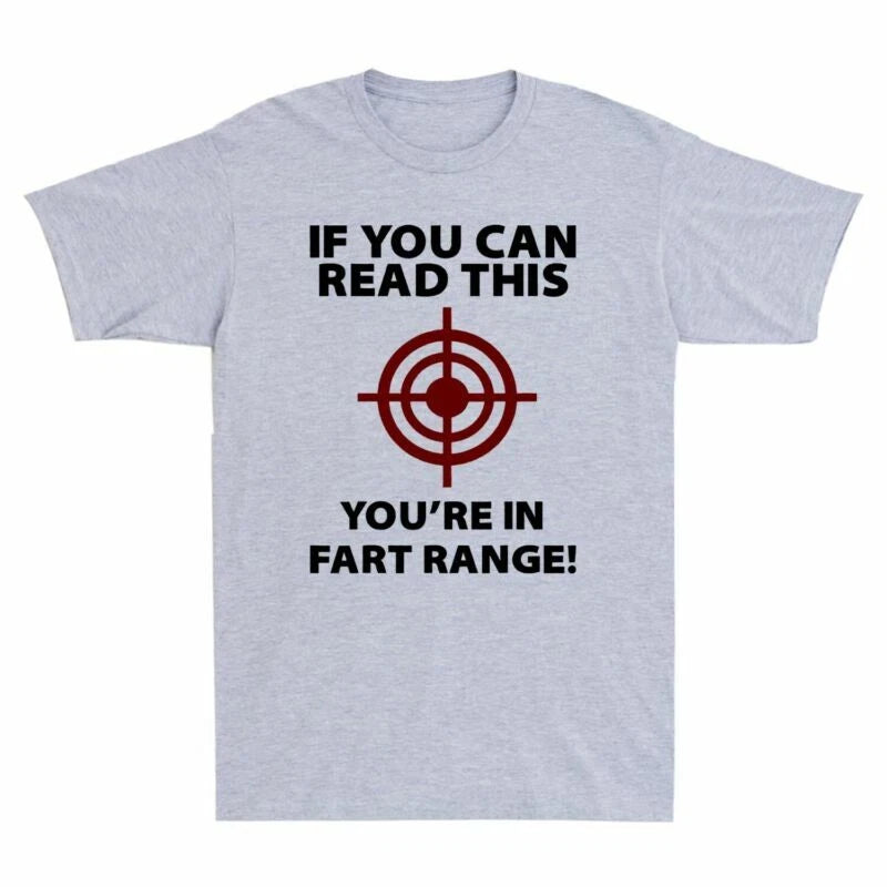 This Men's Range If Funny Fart Read Gift Are T-Shirt Tee You Can You Novelty In