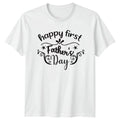 Happy First Father's Day T-Shirt, Cute Dad Tee