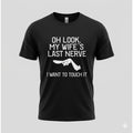 Sarcastic My Wife's Last Nerve Men's Black T-Shirt. Size XL
