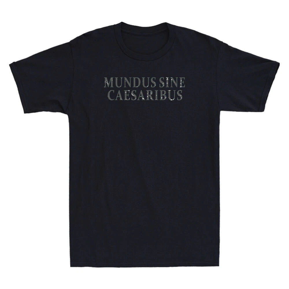 Mundus Sine Caesaribus Funny Saying Quote Joke Retro Men's Short Sleeve T-Shirt