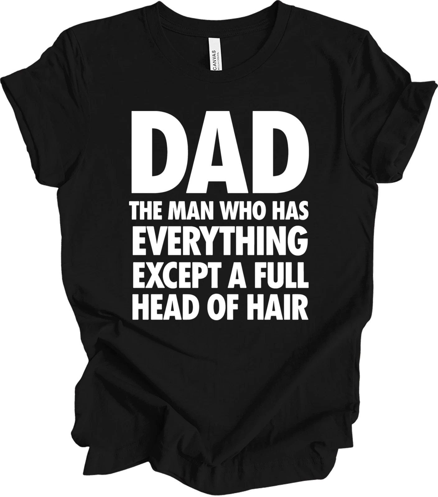 Funny Dad Gift - Bald Joke, Humorous Saying, Father's Day Present T-shirt