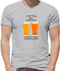 I Make Beer Disappear Superpower - Mens T-Shirt - Funny Drink Pub Beers