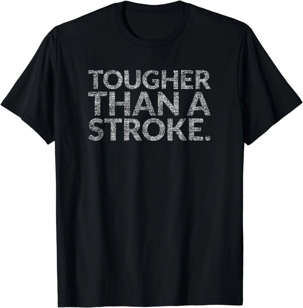 Tougher Than A Stroke (Stroke Survivors) Gift Unisex T-Shirt