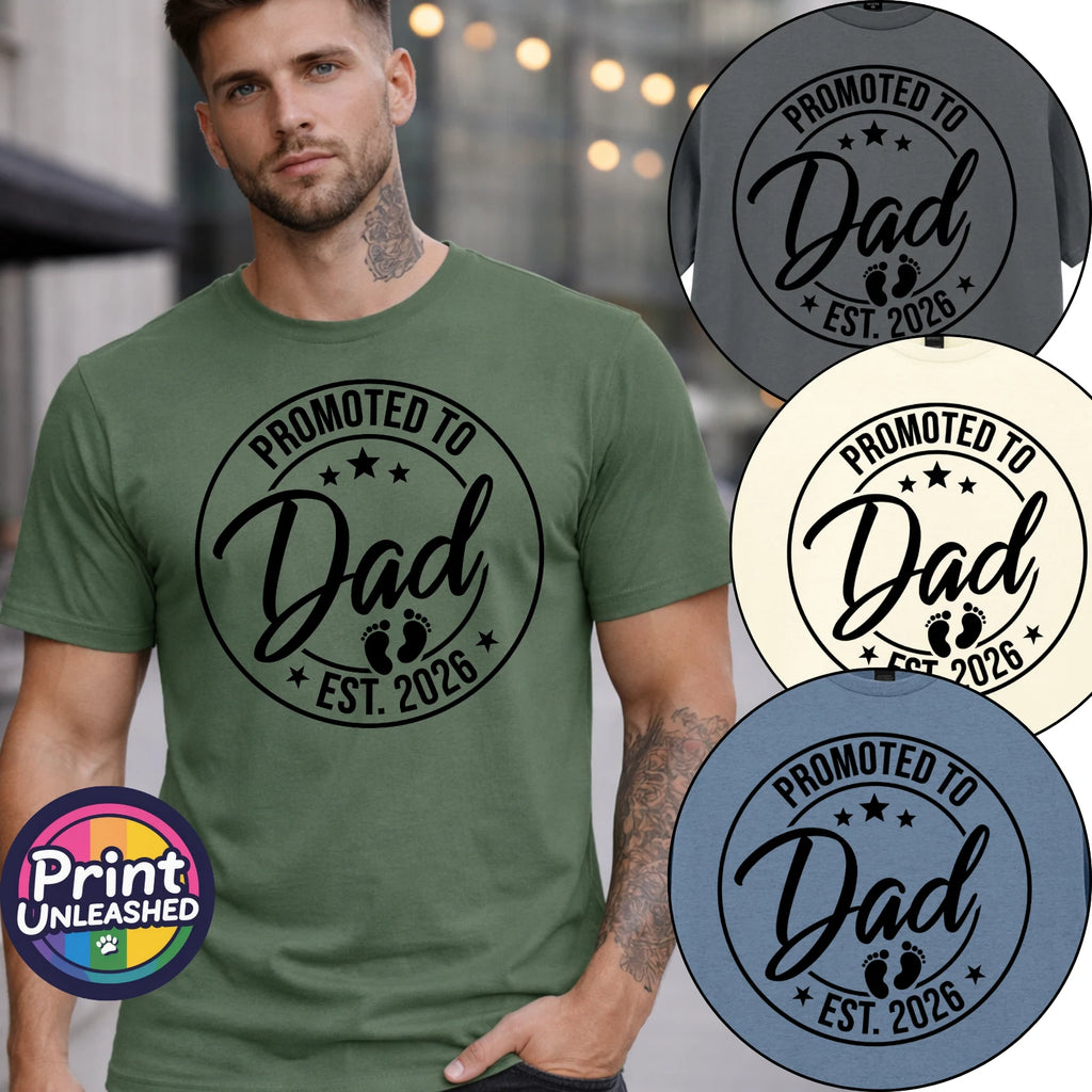 Promoted To Dad EST 2026 T Shirt New Dad Gift Dad To Be First Father’s Day Tee