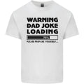 Warning Dad Joke Loading Fathers Day Funny Mens Light Cotton T-Shirt