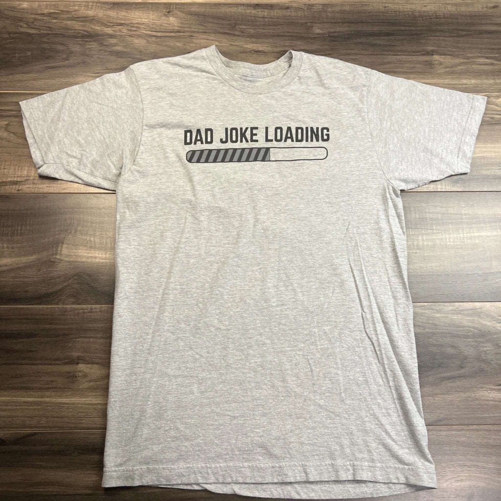 Dad Joke Loading Shirt Mens Large Gray Ann Arbor T-Shirt
