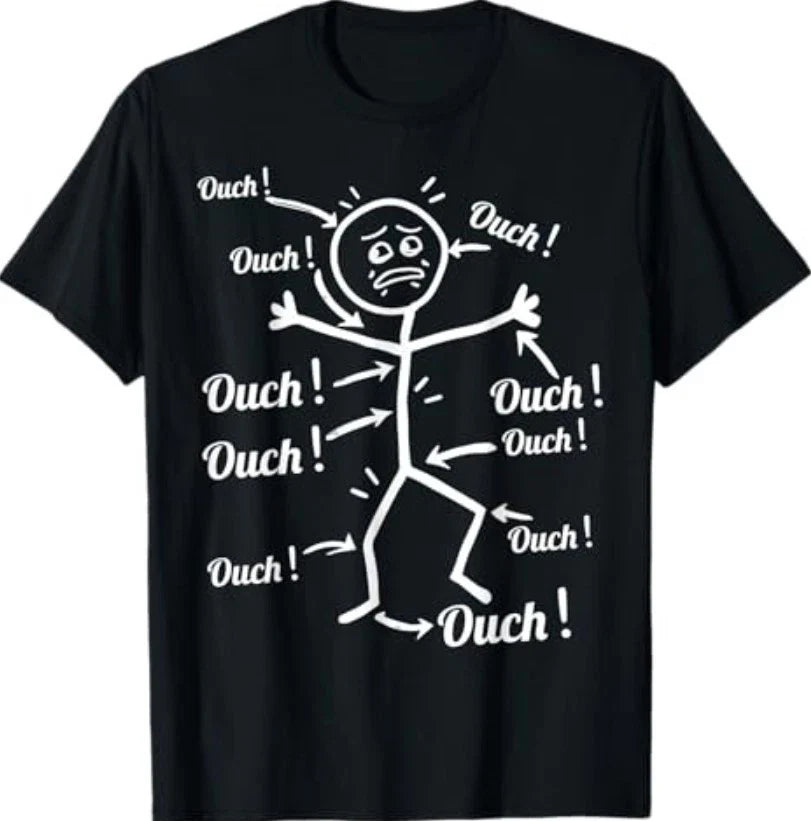 Ouch Ouch Ouch Full Body Pain Humor Comedy Stickman Tee (1)
