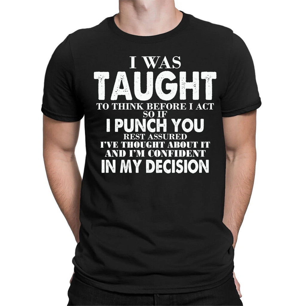 I Was Taught To Think Funny Stupid People Quote Meme Mens Womens T-Shirts #BAL