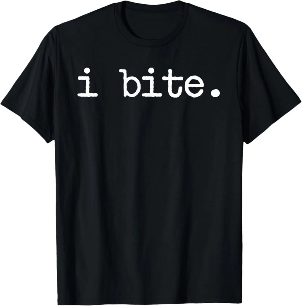 Inappropriate Funny I Bite Attitude Introvert Embarrassing T-Shirt