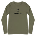 Funny I'm a Minimalist Long Sleeve T-shirt MNMLST Minimalism Simplify Downsize