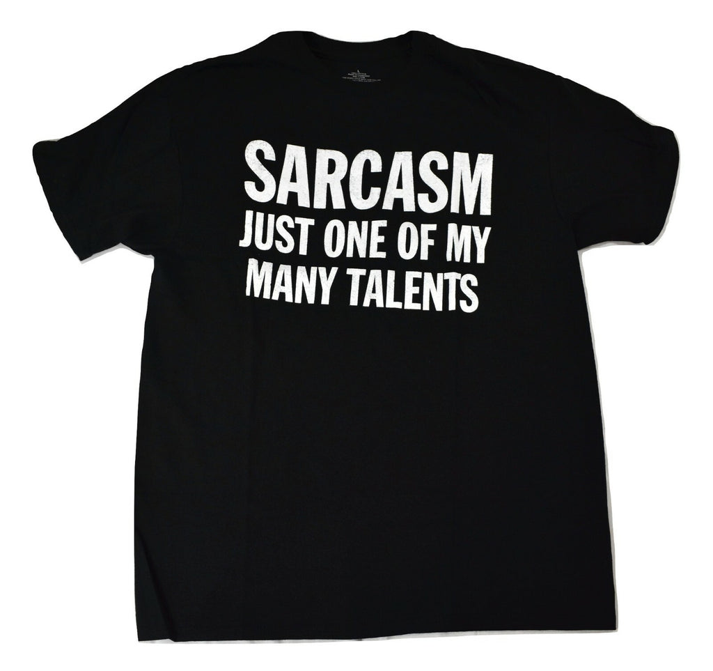 Mens Sarcasm Just One Of My Many Talents Shirt New M, L, XL