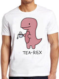 Tea-Rex T. Rex Dinosaur Tea Funny Meme Gift Tee Gamer Cult Movie T Shirt M750