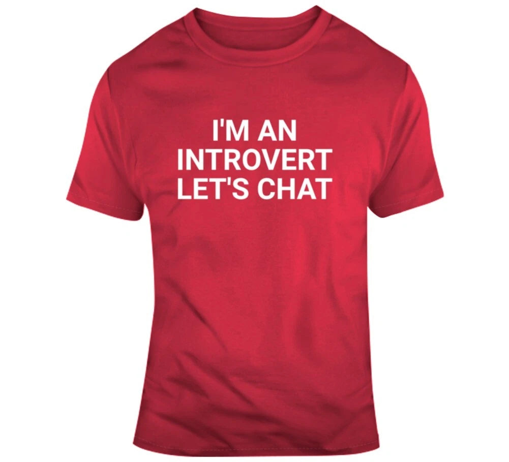 Introvert Let's Chat T Shirt