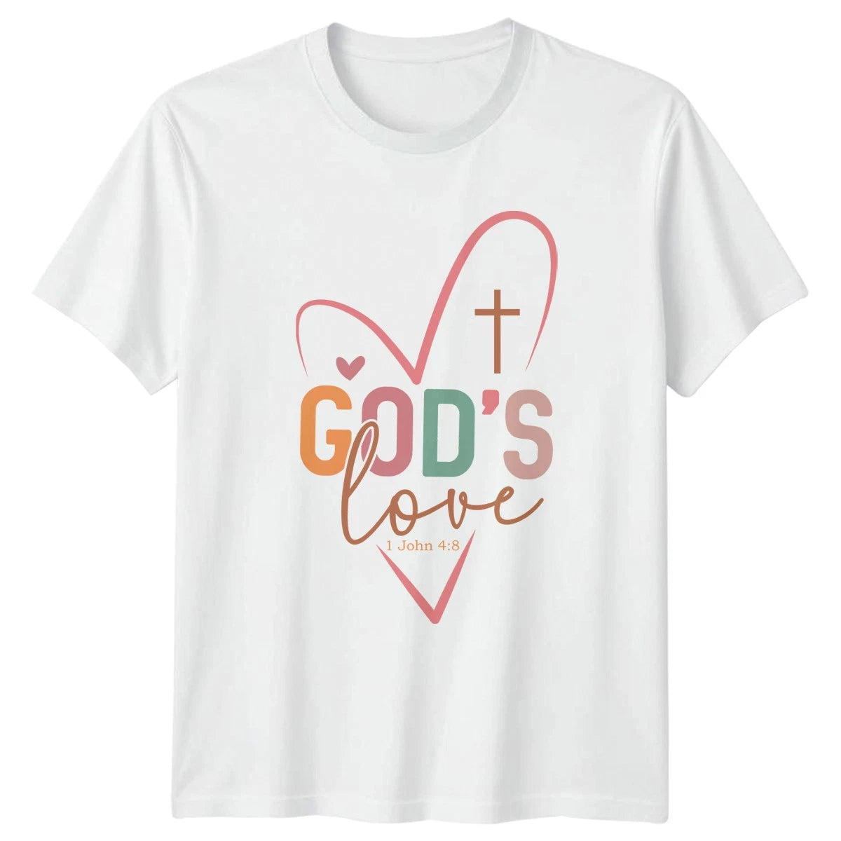 Gods Love 1 John 4:8 Womens T-Shirt Bible Verse Christian Faith