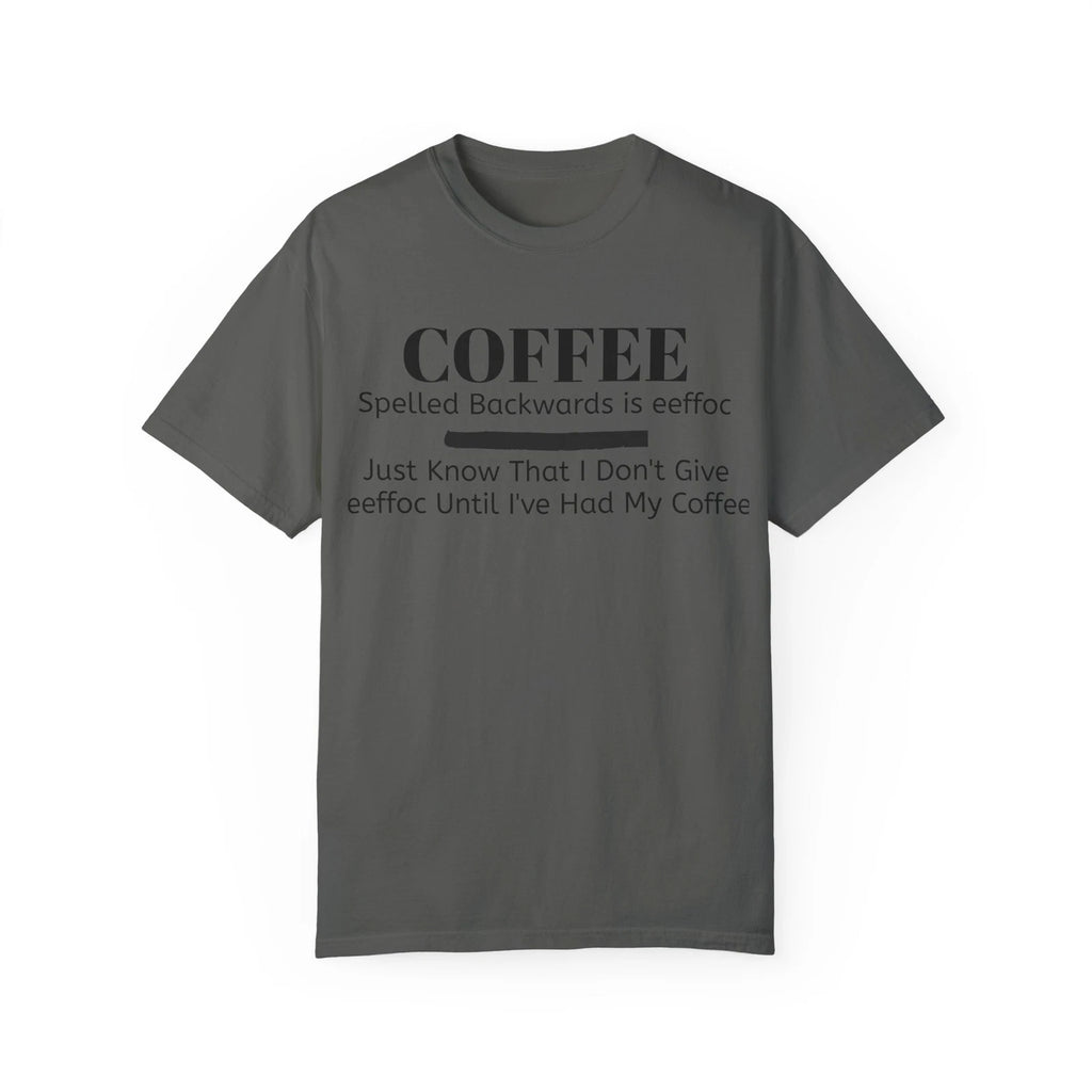 Coffee Unisex T-Shirt - Perfect for Coffee Lovers -Coffee Spelled Backwards