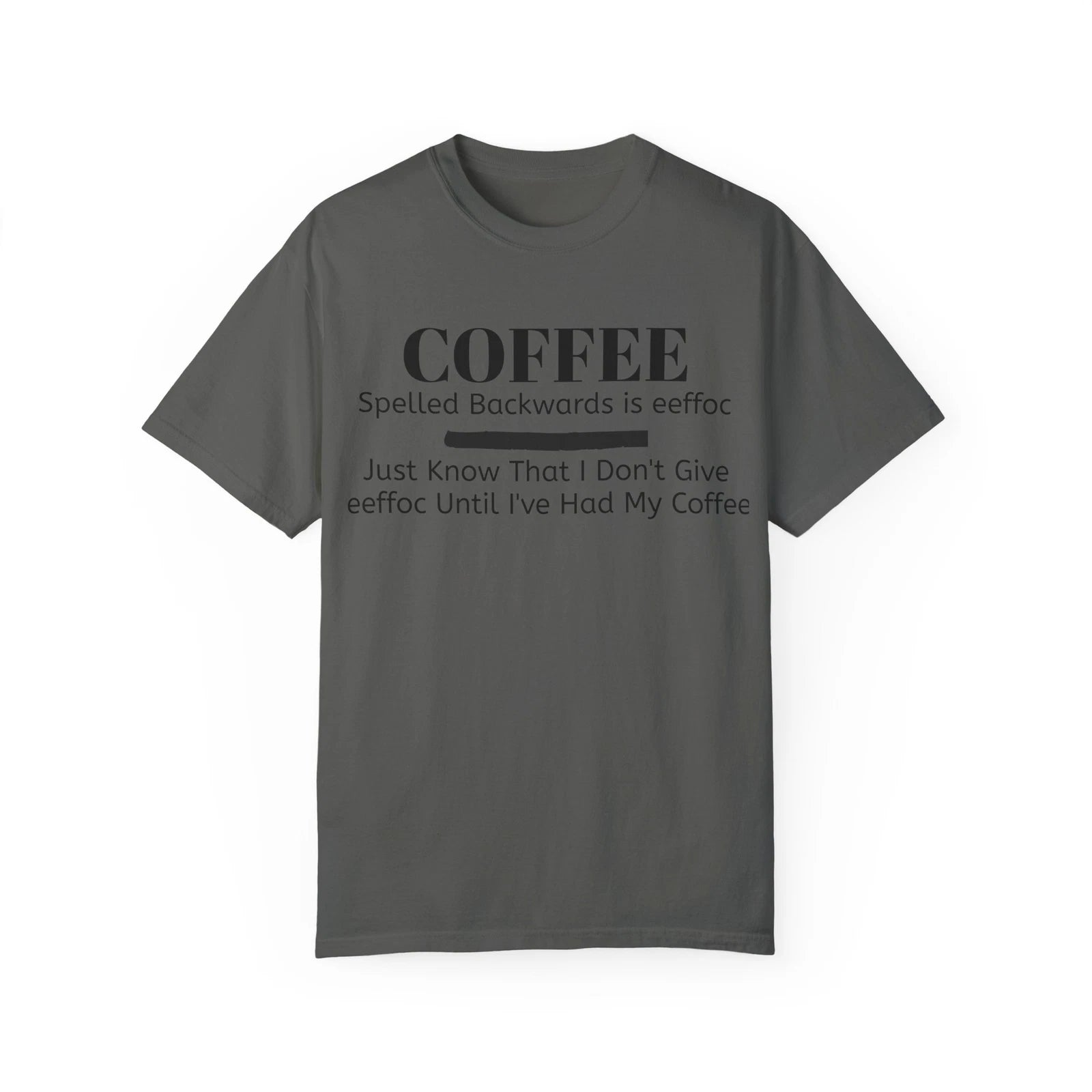 Coffee Unisex T-Shirt - Perfect for Coffee Lovers -Coffee Spelled Backwards