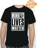 MONKEYS LIVES MATTER T-Shirt - Tee / XMAS / Civil Rights / PEACE / Funny / S-XXL