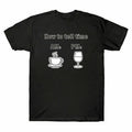 Tee Cotton Design PM Men's Tell Sleeve AM Funny Wine To Time Short How Coffee