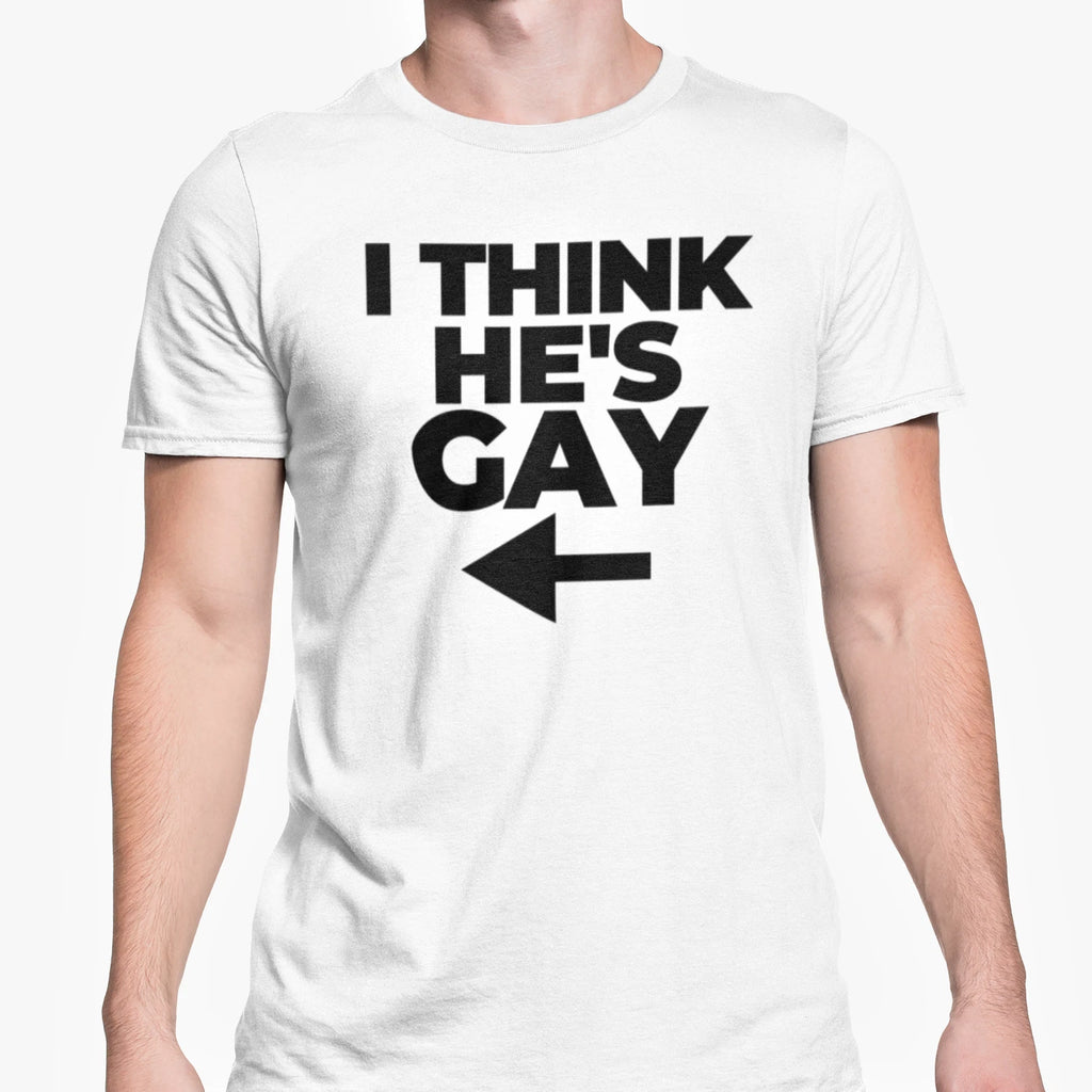 Gay Top I Think Hes Gay Arrow T Shirt Funny Novelty Joke Gift Birthday Christmas