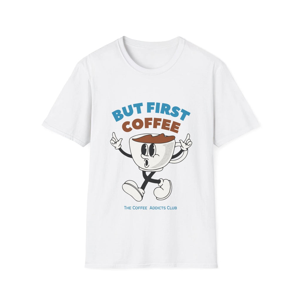 But First Coffee T-Shirt