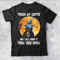 Touch my Coffee Mens T Shirt Graphic Coffee Lovers Unisex Tee Top #P1 #PR #A