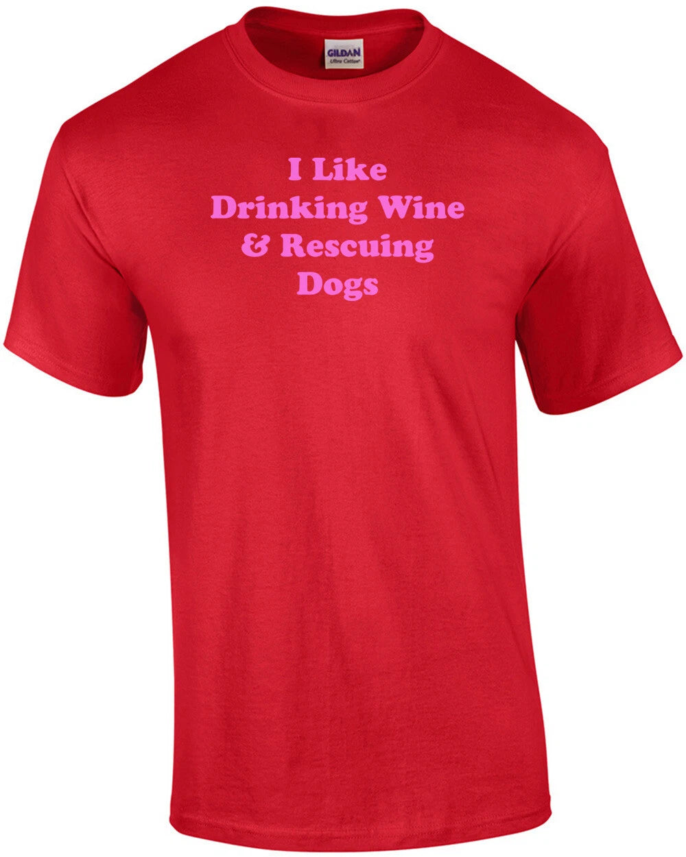 I Like Drinking Wine & Rescuing Dogs 2 Shirt