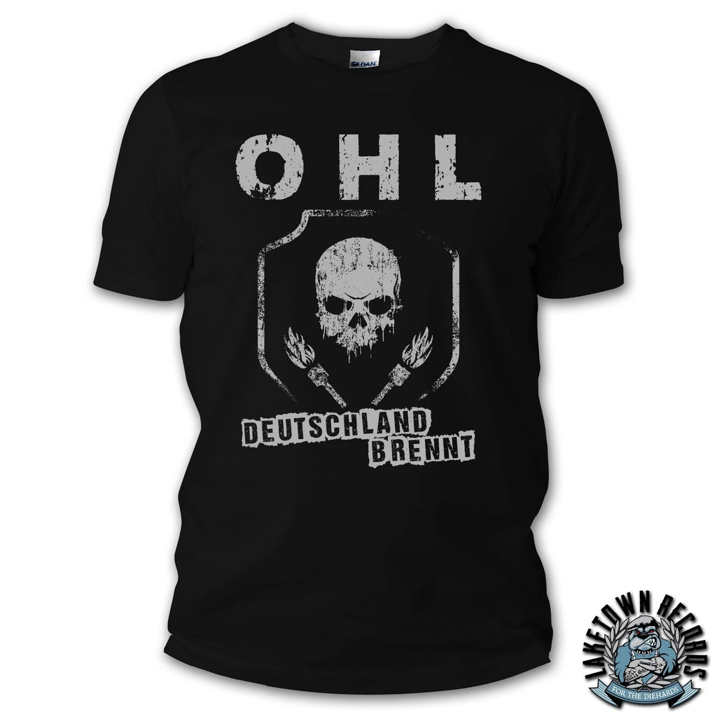 OHL - DEUTSCHLAND BRENNT (T-Shirt) S-3XL Punk Punkrock Rawside Slime Cotzraiz