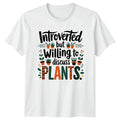 Introverted But Willing To Discuss T-Shirt Indoor Plants Gardening 2026 Birthday