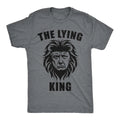 Mens Funny T Shirts The Lying King Sarcastic Anti Graphic Novelty Tee for