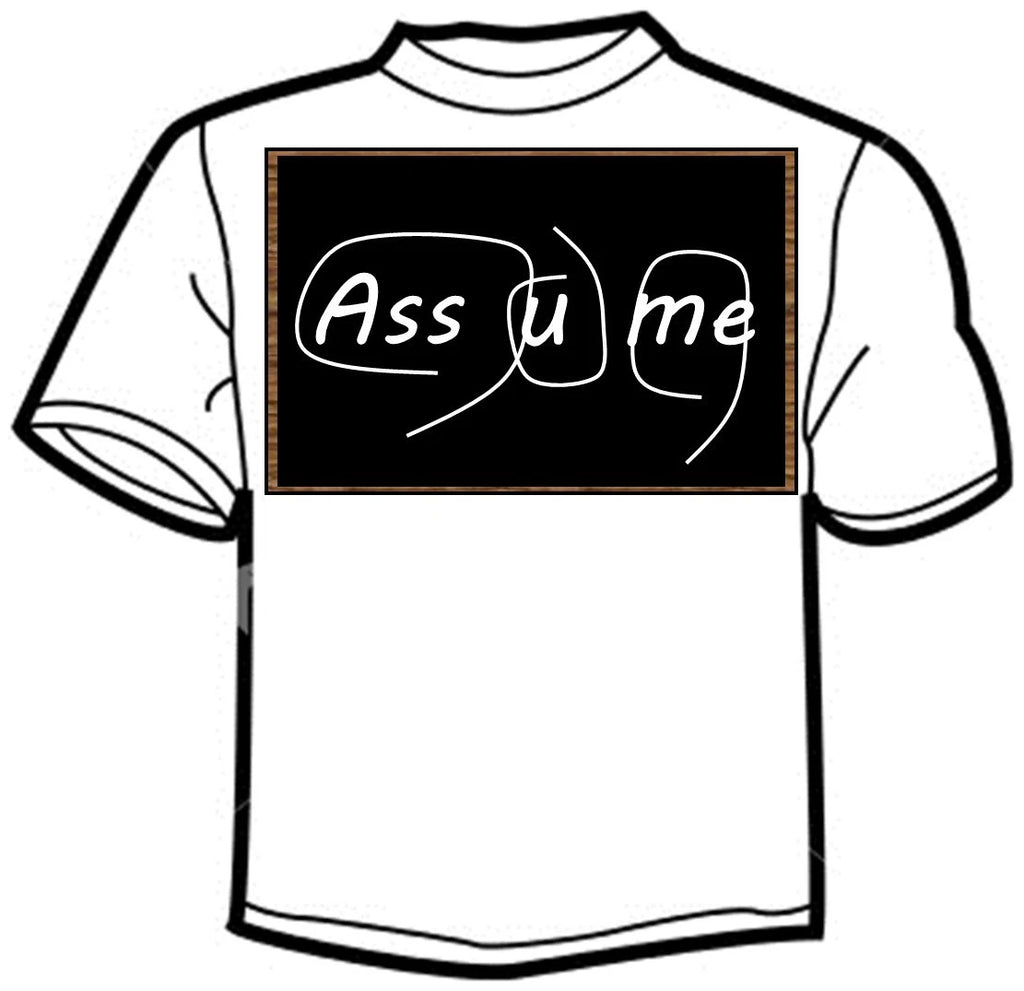 Odd Couple "When You Assume" Felix Unger Oscar Madison Tribute & Parody T Shirts
