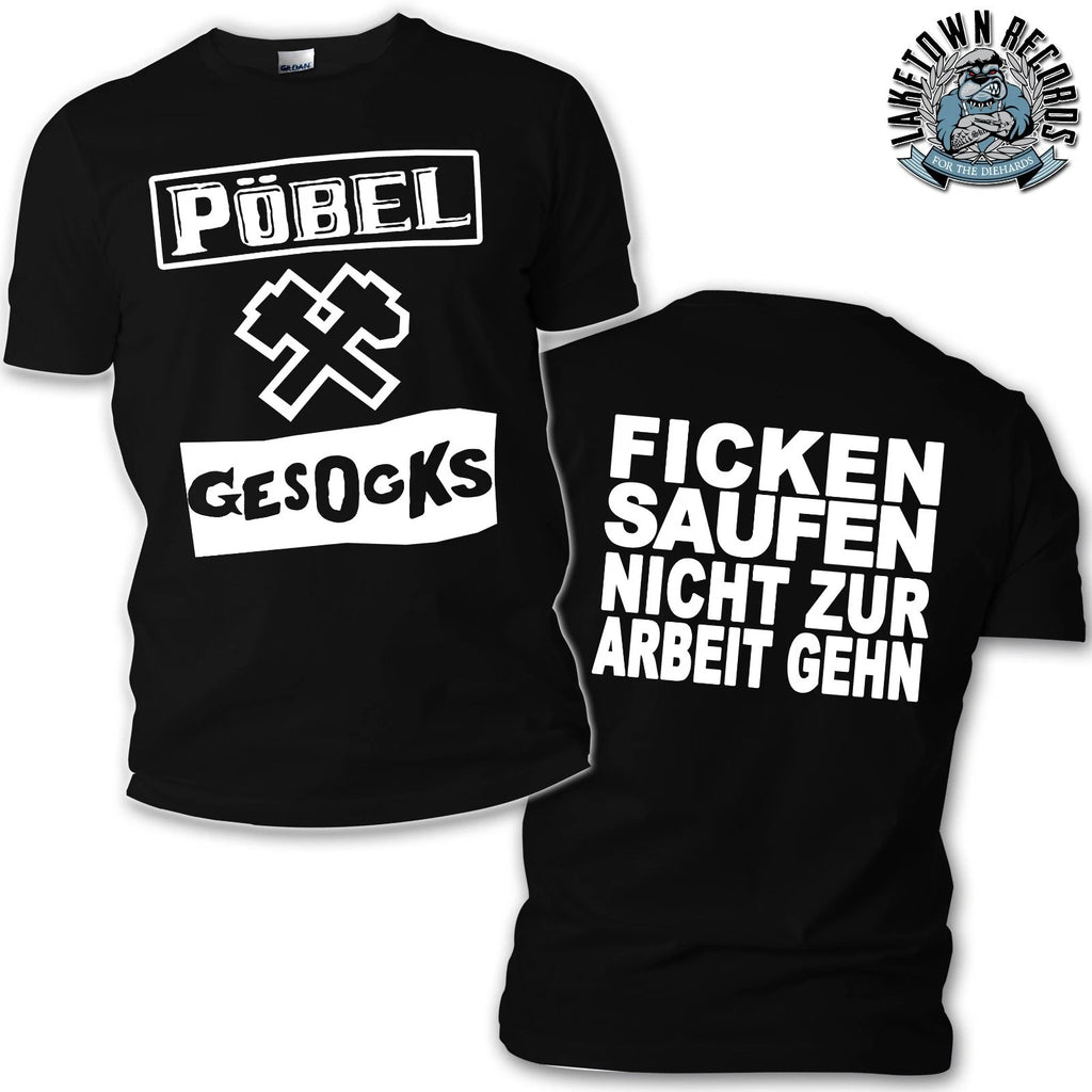PÖBEL & GESOCKS - FICKEN SAUFEN .. T Shirt S-3XL Punk Oi! Punkrock Kult Skinhead