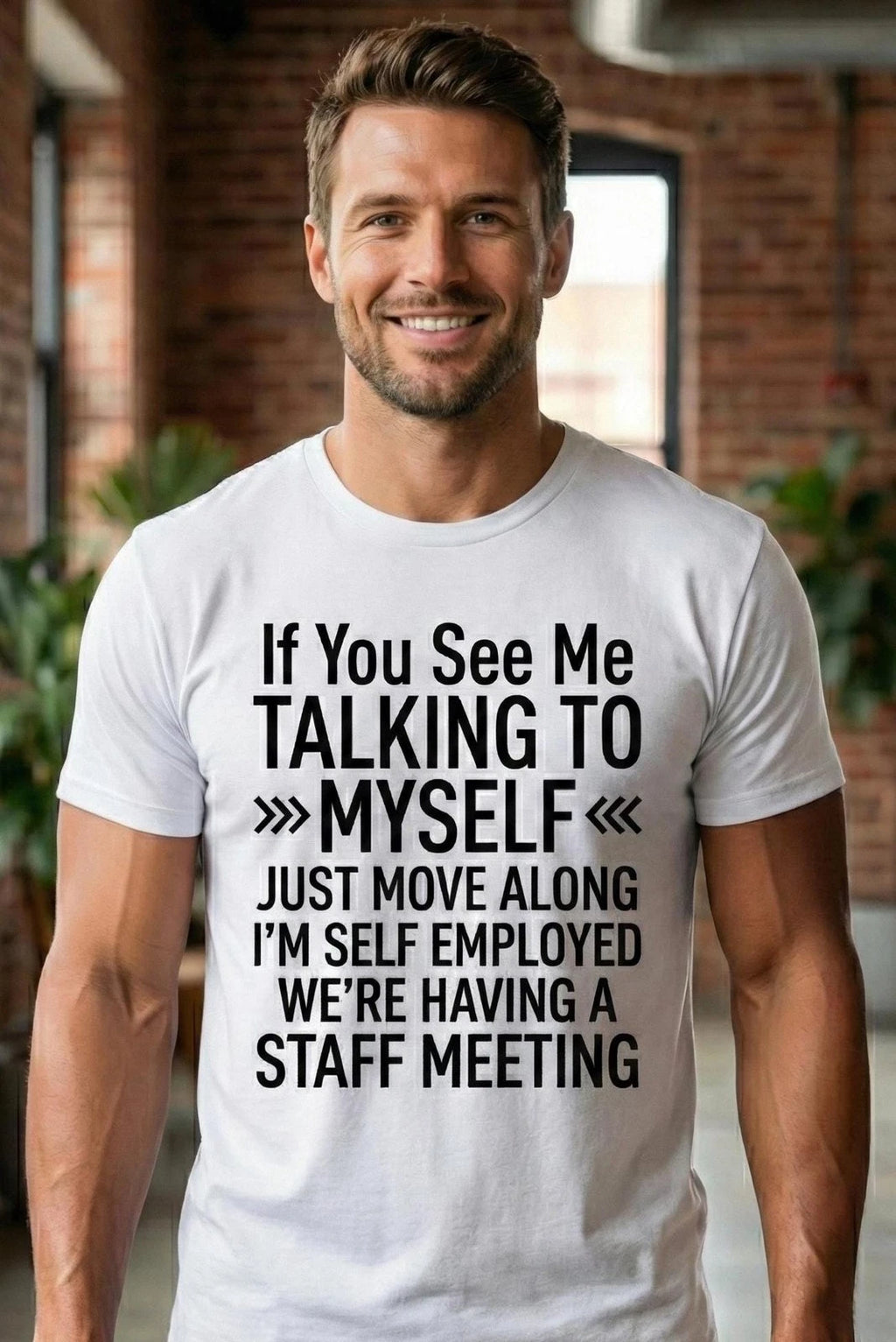 Talking to Myself Shirt • Self Employed Staff Meeting Tee • Funny Work Humor